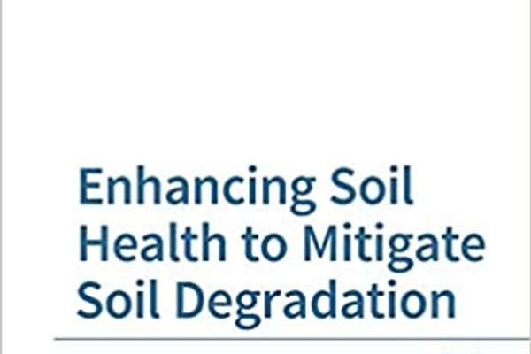 Enhancing Soil Health To Mitigate Soil Degradation | ECHOcommunity.org