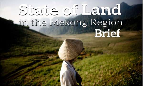 State of Land in the Mekong Region - Brief