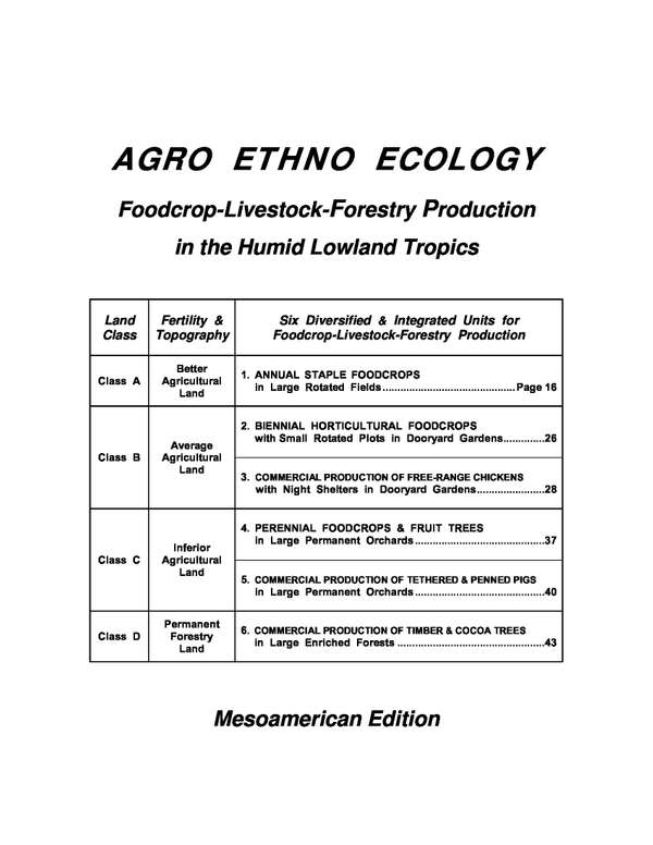 AGRO ETHNO ECOLOGY: Foodcrop-Livestock-Forestry Production in the Humid ...