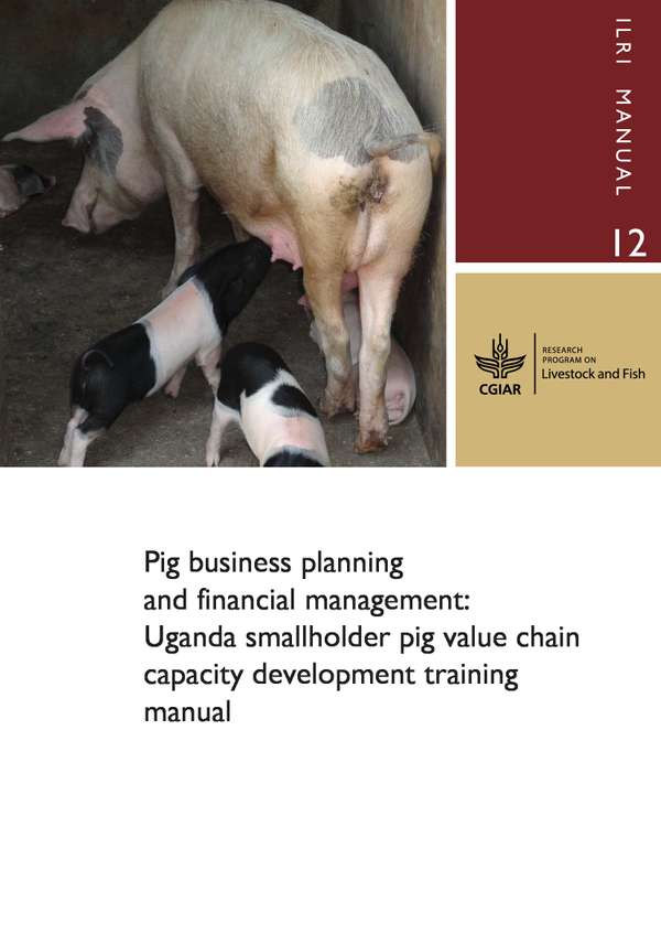 Pig Business Planning and Financial Management: Uganda Smallholder Pig ...