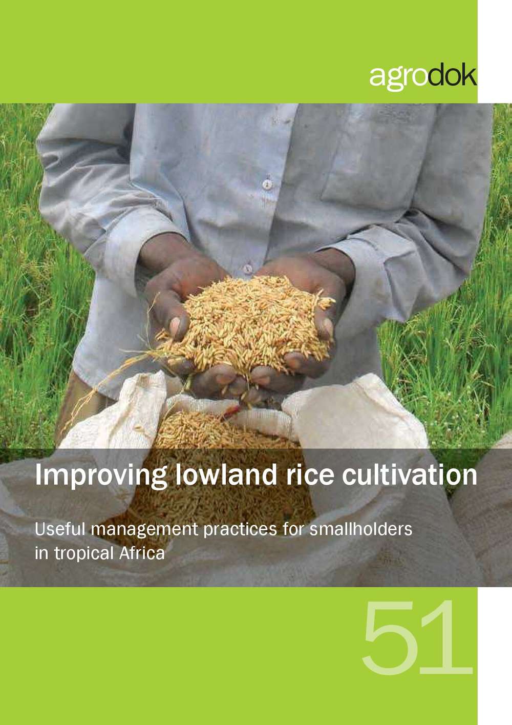 Agrodok 051, Improving Lowland Rice Cultivation | ECHOcommunity.org